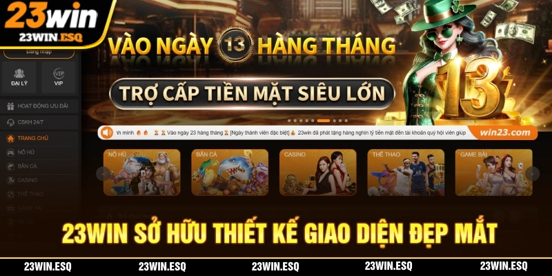 23WIN nổi bật với thiết kế khoa học, đẹp mắt