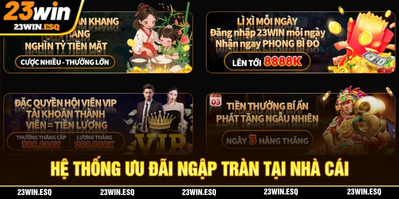 23WIN mang đến danh sách chương trình ưu đãi đầy giá trị