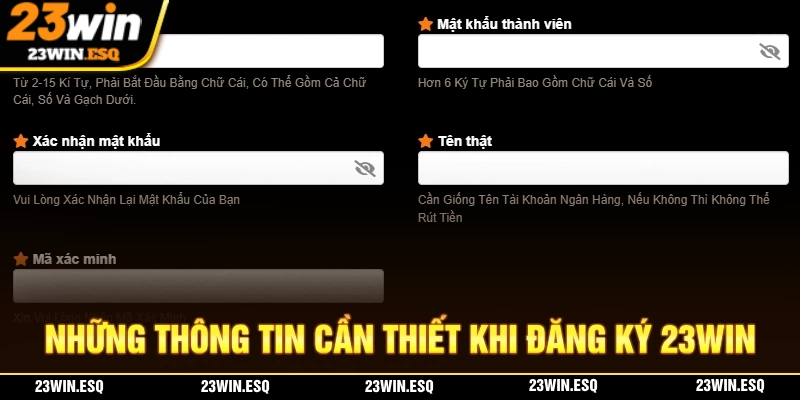 Những thông tin và các bước cần thiết trong quá trình đăng ký 23WIN